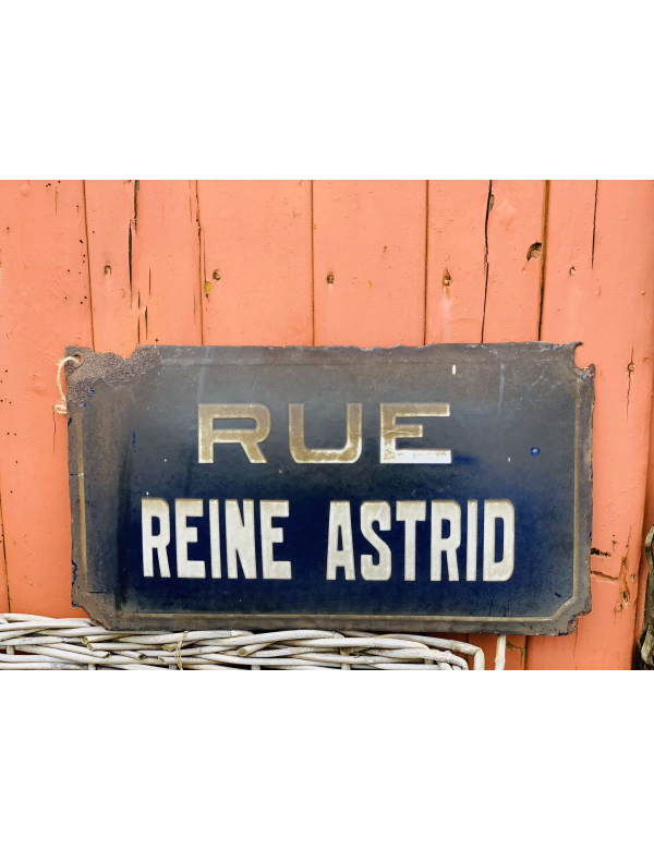 Oud emaille straatbord Rue reine Astrid Oud emaille straatbord Rue reine Astrid